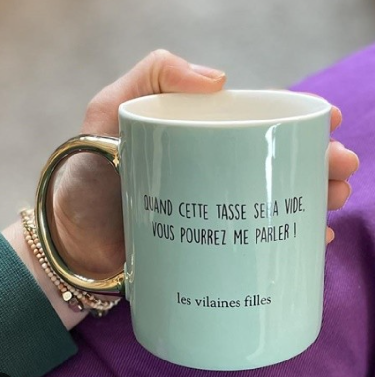 Tasse "quand cette tasse sera vide, vous pourrez me parler"