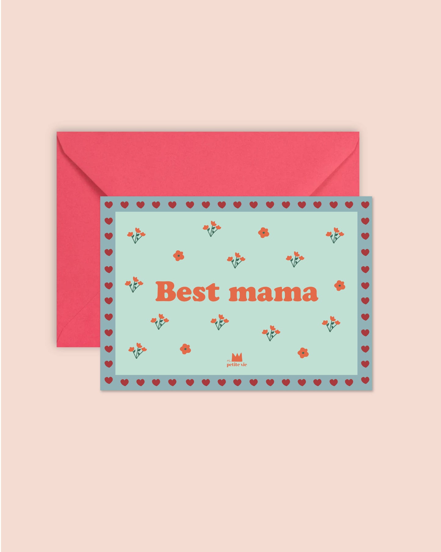 Carte "Fête des mères" - Best mama (avec enveloppe)