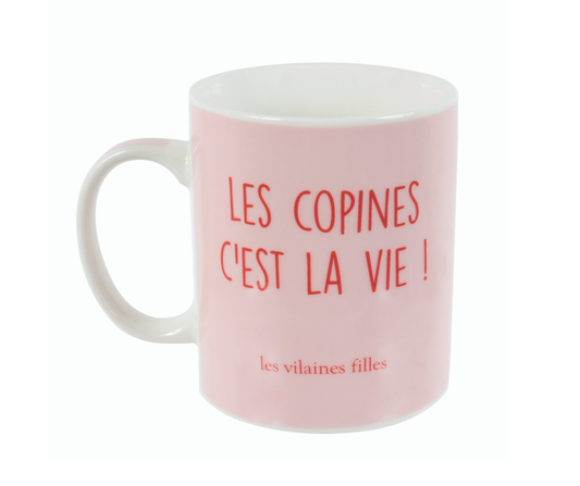 Tasse Les copines c'est la vie