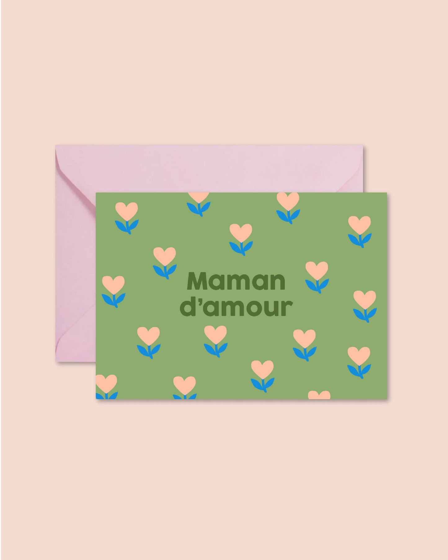 Carte "Fête des mères" : Maman d'amour (avec enveloppe)