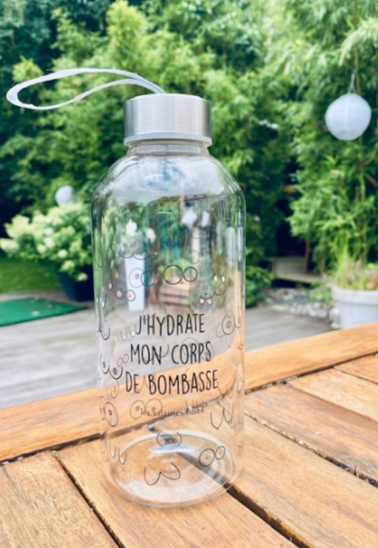 Gourde en verre "J'hydrate mon corps de bombasse"